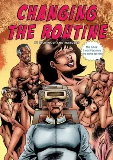 Changing the Routine Changing the Routine