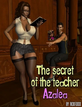 Secret of Teacher Azalea- Rickfoxxx