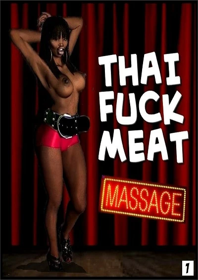 Thai Fuck Meat Massage Ch.1