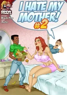 I Hate My Mother 2, BlacknWhite