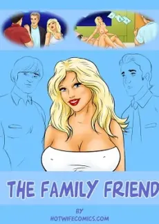The Family Friend- Hotwife