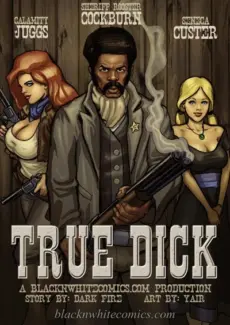 True Dick- Bnw, BlacknWhite True Dick- Bnw, BlacknWhite1