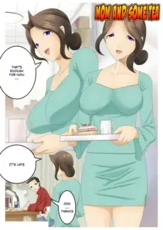 Mom and some Tea- Hentai Mom and some Tea- Hentai