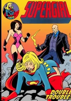 Supergirl Sex Slave- Double Trouble Supergirl Sex Slave