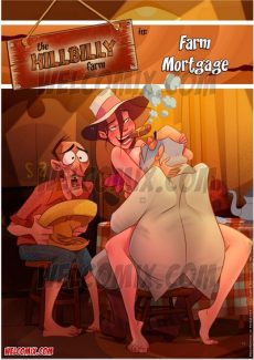 Hillbilly Gang 13- Farm Mortgage