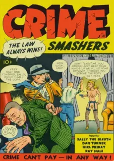 Crime Smashers! 2- The Wertham Files Crime Smashers! 2- The Wertham Files