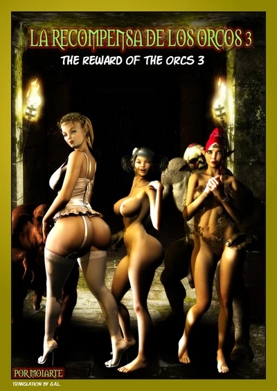 The Reward Of The Orcs Vol.3- Moiarte