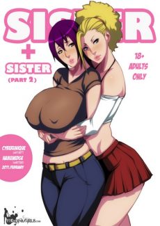 Sisters Plus Part 2- Cyberunique
