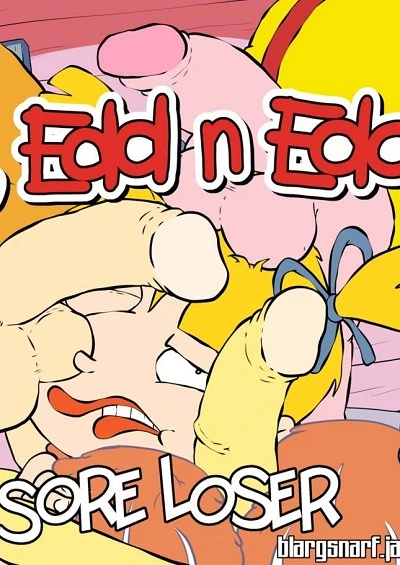 Sore Loser- Ed Edd n Eddy
