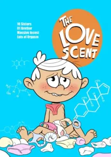 The Love Scent- The Loud House The Love Scent- The Loud House