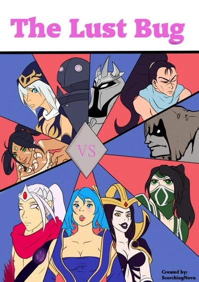 The Lust Bug- League of Legends