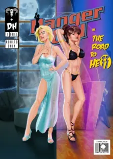Danger Girl in Road to Hell- Studio Pirrate Danger Girl in Road to Hell