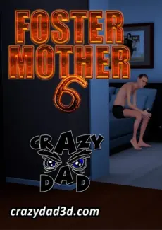 CrazyDad- Foster Mother 6- info