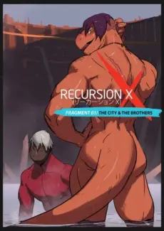 Recursion X - The City & Brothers Recursion X – The City & Brothers