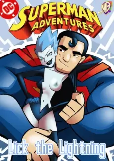 sexfire- Lick The Lightning [Superman]- info