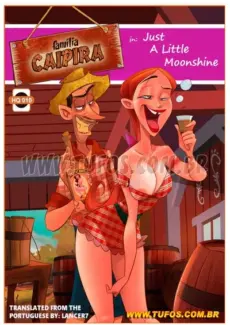 Familia Caipira 10 - Just A Little Moonshine