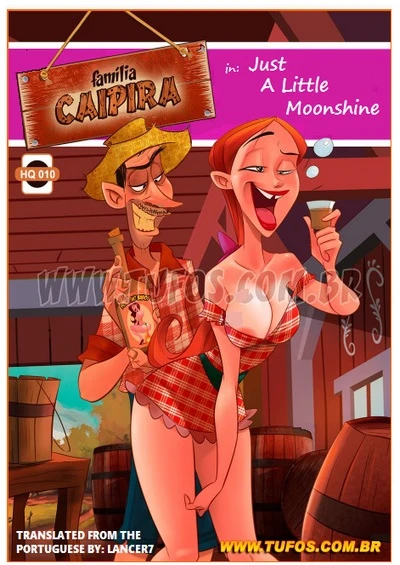 Familia Caipira 10 – Just A Little Moonshine