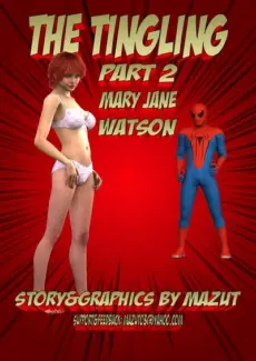 The Tingling 2 – Mary Jane Watson