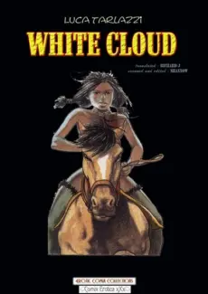 White Cloud - Luca Tarlazzi ( Erotic Comix) White Cloud – Luca Tarlazzi
