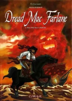 Dread Mac Farlane 3 – Those Who Have A Half Life