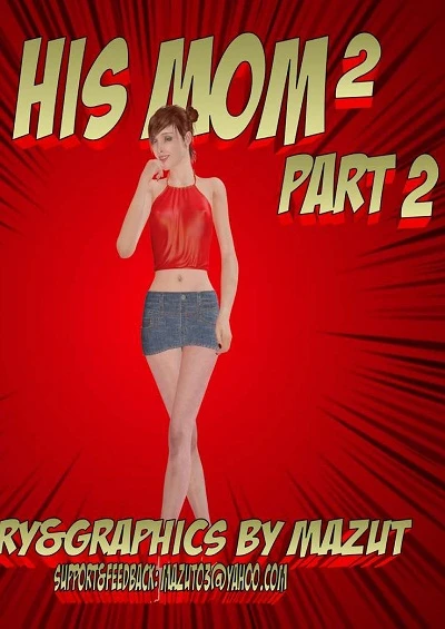 His Mom 2- Part 2 – Mazut