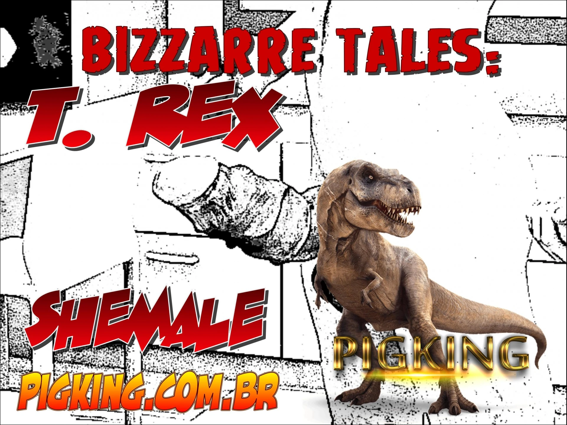 Bizzarre Tales T-Rex- PigKing | All Porn Comics