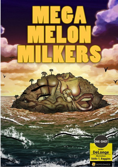 Bot- Mega Melon Milkers- info
