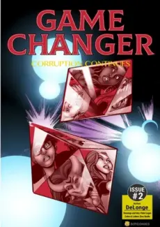 Game Changer Issue 02 by BotComics Game Changer Issue 02 by BotComics