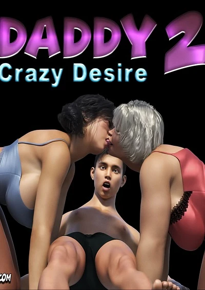 Daddy Crazy Desire Part 2 – CrazyDad3D