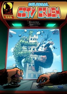 Colossal City Crush Issue 02 – Transform Fan