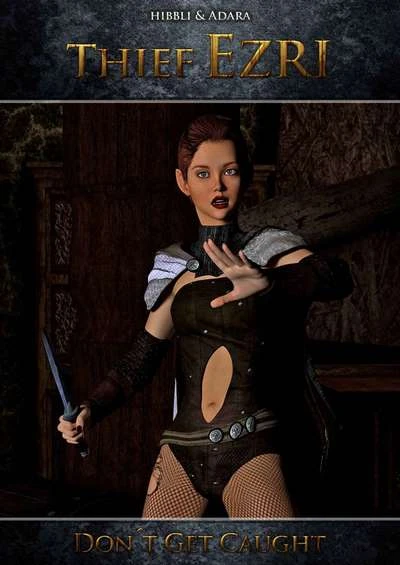 Thief Ezri- Don’t Get Caught (Hibbli3D)