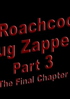 Mr Roachcock’s Bug Zapper-part 3 (21)