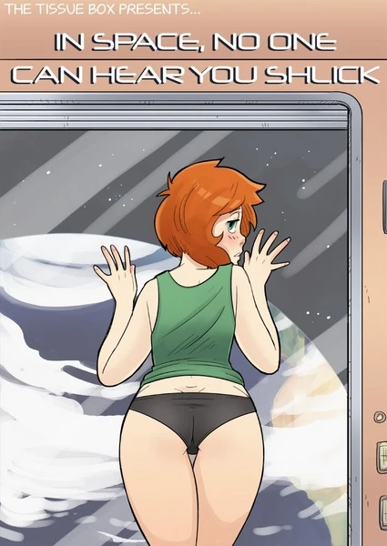 In Space, No One Can Hear You Shlick by Tissue Box