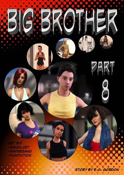Big Brother Part 8- Sandlust [E.C. Gordon]
