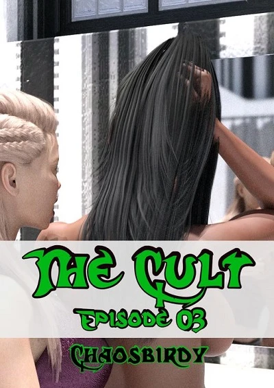 The Cult- Episode 3 – Chaosbirdy