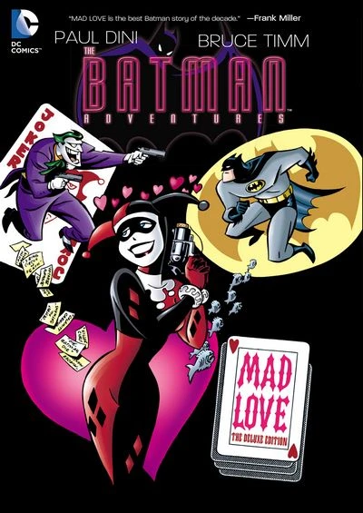 The Batman Adventures- Mad Love – Frank Miller