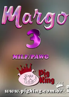 Pigking- Margo Part 3- info