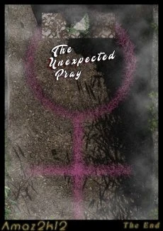 The Unexpected Pray (77)