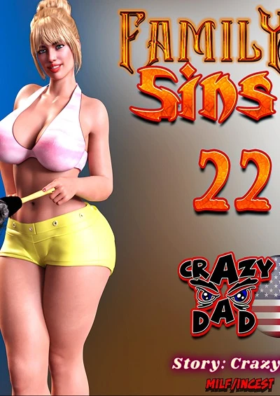 Family Sins 22- Crazydad