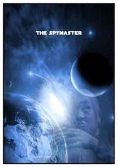 Project Bellerophon Chapter 5 - The Spymaster Project Bellerophon Chapter 5 – The Spymaster