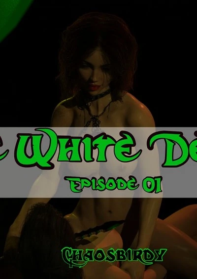 The White Demon Episode 1- Chaosbirdy