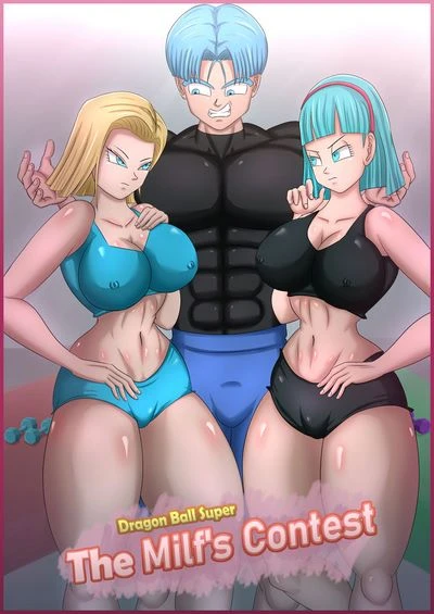 The Milf’s Contest- Magnificent Sexy Gals [Dragon Ball Super]