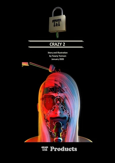 Crazy 2  – Tawny Tomsen