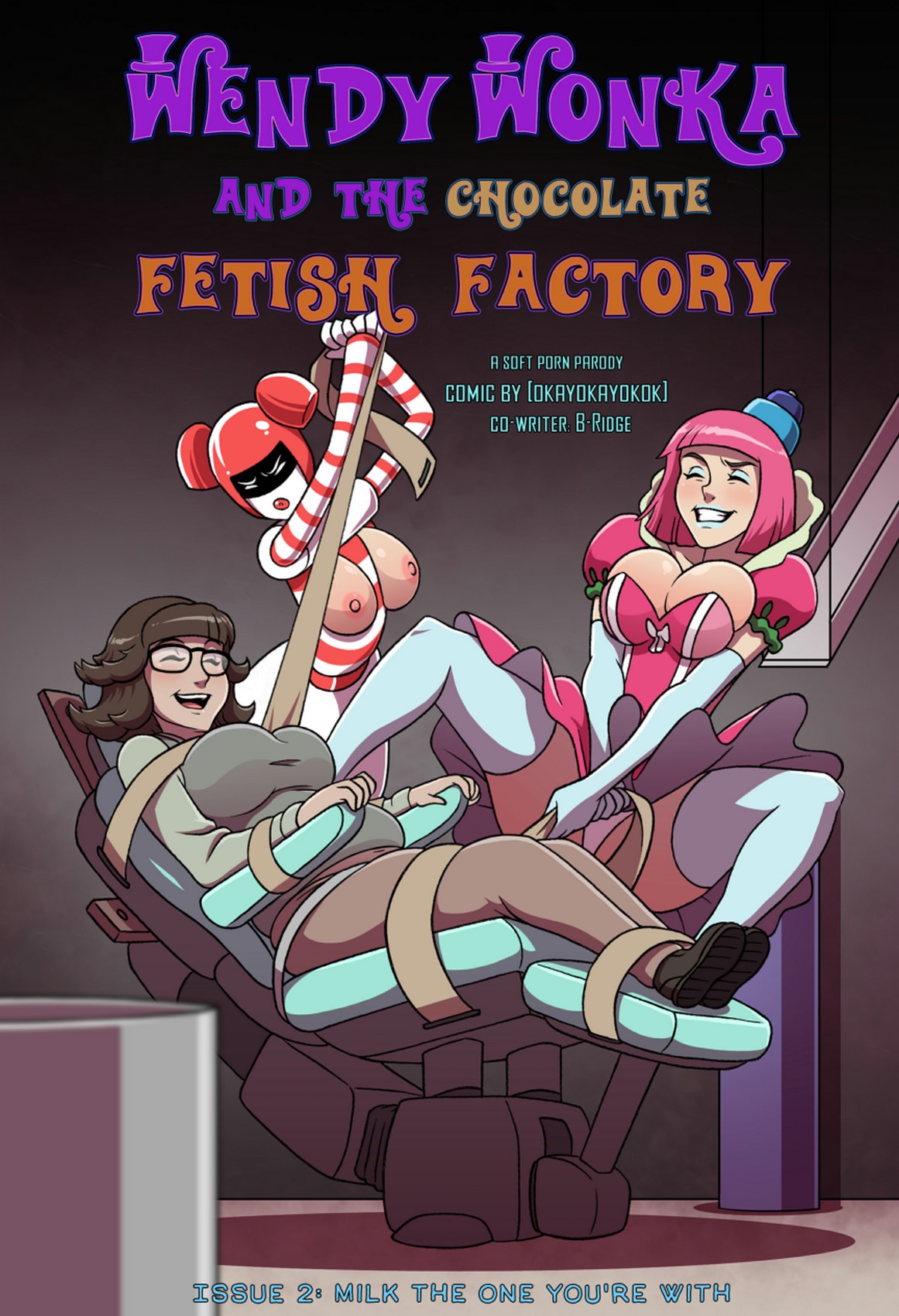 Wendy Wonka and the Chocolate Fetish Factory - Chapter 2 Issue 2.
