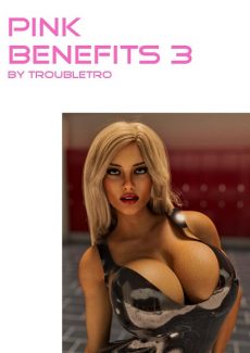 Pink Benefits 3 – TroubleTro