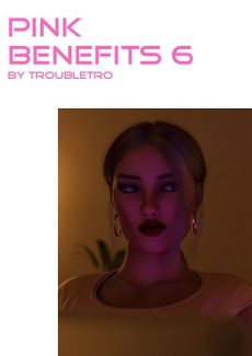 Pink Benefits 6 – TroubleTro
