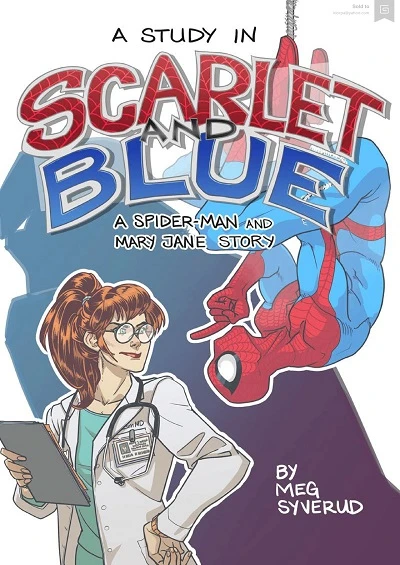 Meg Syverud – A Study in Scarlet & Blue  A Spider-Man AU