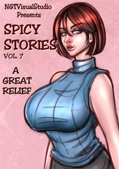 Spicy Stories 7- A Good Relief – NGT