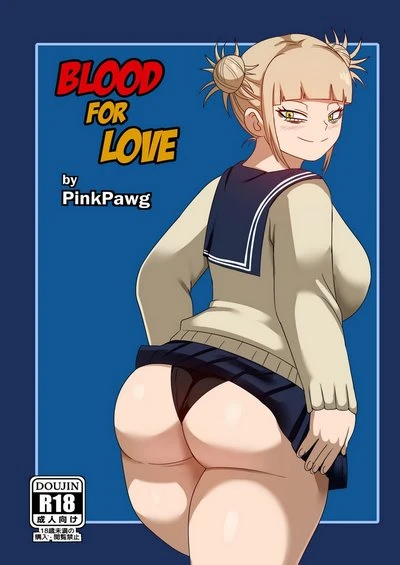 Blood for Love- Pink Pawg [My Hero Academia]