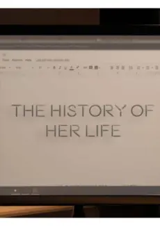The History of Her Life (21)